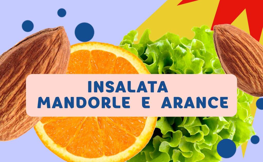 Insalata di Mandorle e Arance